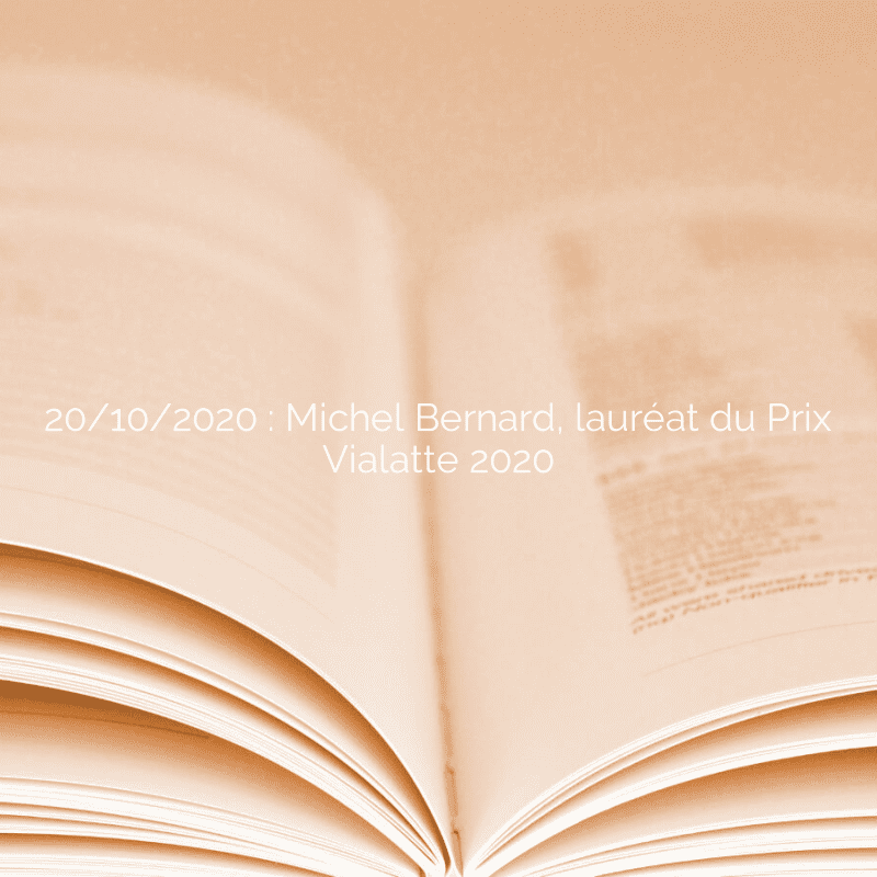 20/10/2020 : Michel Bernard, lauréat du Prix Vialatte 2020